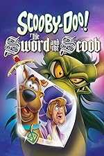 Cover image of the movie Scooby-Doo! The Sword and the Scoob