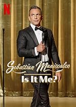 Cover image of the movie Sebastian Maniscalco: Is It Me?