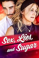 Cover image of the movie Sex, Lies, and Sugar