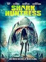 Cover image of the movie Shark Huntress