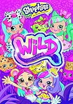 Cover image of the movie Shopkins Wild