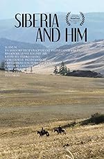 Cover image of the movie Siberia and Him