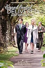 Cover image of the movie Signed, Sealed, Delivered: Lost Without You