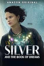 Cover image of the movie Silver and the Book of Dreams