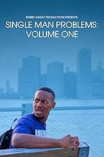 Cover image of the movie Single Man Problems: Volume One