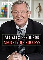 Cover image of the movie Sir Alex Ferguson: Secrets of Success