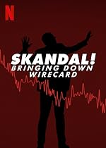 Cover image of the movie Skandal! Bringing Down Wirecard