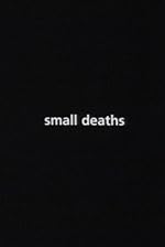Cover image of the movie Small Deaths