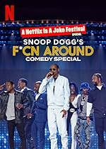 Cover image of the movie Snoop Dogg's F*Cn Around Comedy Special