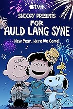 Cover image of the movie Snoopy Presents: For Auld Lang Syne