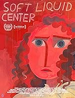 Cover image of the movie Soft Liquid Center