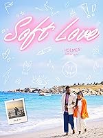 Cover image of the movie Soft Love