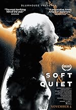 Cover image of the movie Soft & Quiet
