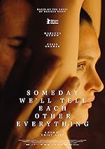 Cover image of the movie Someday We'll Tell Each Other Everything