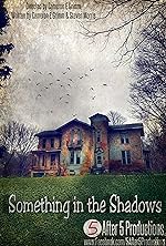 Cover image of the movie Something in the Shadows