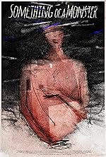 Cover image of the movie Something of a Monster