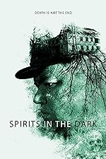 Cover image of the movie Spirits in the Dark