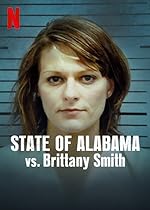 Cover image of the movie State of Alabama vs. Brittany Smith