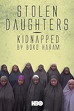 Cover image of the movie Stolen Daughters: Kidnapped by Boko Haram