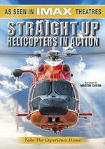 Cover image of the movie Straight Up: Helicopters in Action