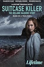 Cover image of the movie Suitcase Killer: The Melanie McGuire Story