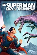 Cover image of the movie Superman: Man of Tomorrow