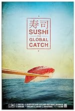 Cover image of the movie Sushi: The Global Catch