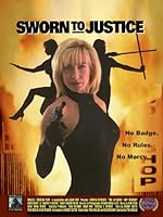 Cover image of the movie Sworn to Justice