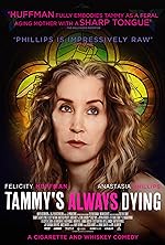 Cover image of the movie Tammy's Always Dying