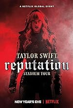 Cover image of the movie Taylor Swift: Reputation Stadium Tour