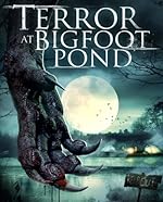 Cover image of the movie Terror at Bigfoot Pond