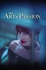 Cover image of the movie The Art of Passion