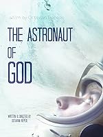 Cover image of the movie The Astronaut of God
