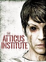 Cover image of the movie The Atticus Institute