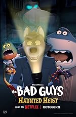 Cover image of the movie The Bad Guys: Haunted Heist