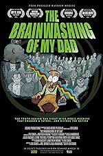 Cover image of the movie The Brainwashing of My Dad