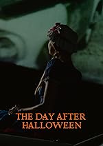 Cover image of the movie The Day After Halloween