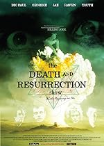 Cover image of the movie The Death and Resurrection Show