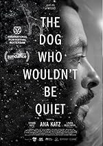 Cover image of the movie The Dog Who Wouldn't Be Quiet