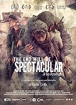 Cover image of the movie The End Will Be Spectacular