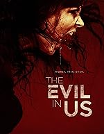 Cover image of the movie The Evil in Us