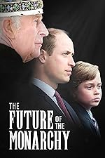 Cover image of the movie The Future of the Monarchy