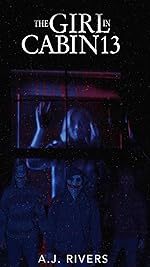 Cover image of the movie The Girl in Cabin 13: A Psychological Horror