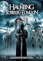Cover image of the movie The Haunting of the Tower of London
