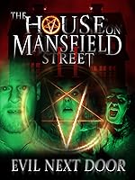 Cover image of the movie The House on Mansfield Street II: Evil Next Door