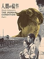 Cover image of the movie The Human Condition I: No Greater Love