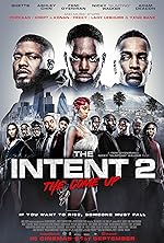 Cover image of the movie The Intent 2: The Come Up