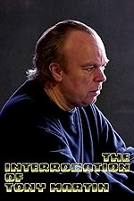 Cover image of the movie The Interrogation of Tony Martin