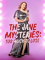 Cover image of the movie The Jane Mysteries: Too Much to Lose