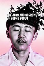 Cover image of the movie The Joys and Sorrows of Young Yuguo